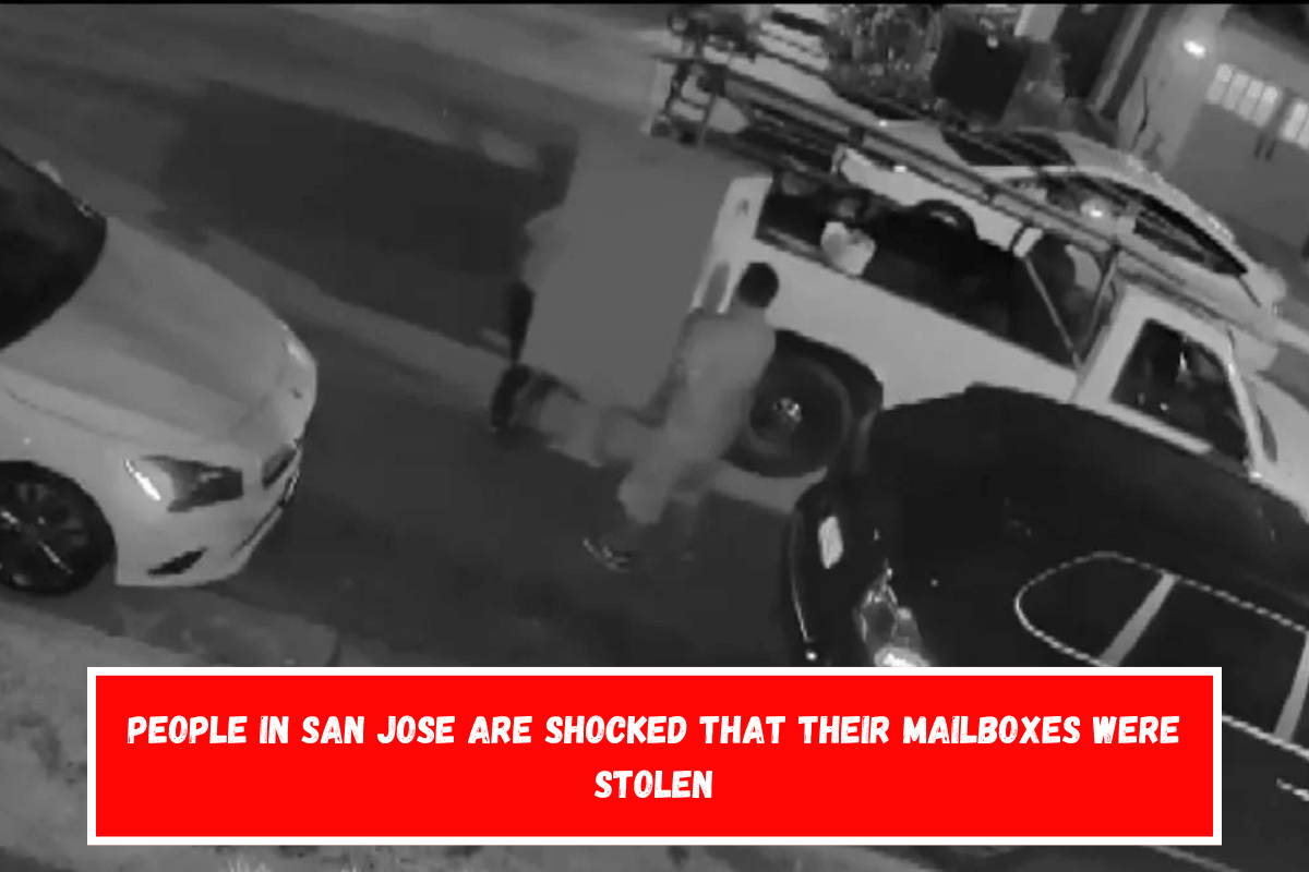 People in San Jose are shocked that their mailboxes were stolen