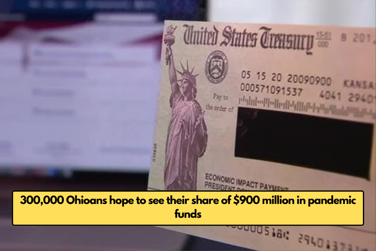 300,000 Ohioans hope to see their share of $900 million in pandemic funds