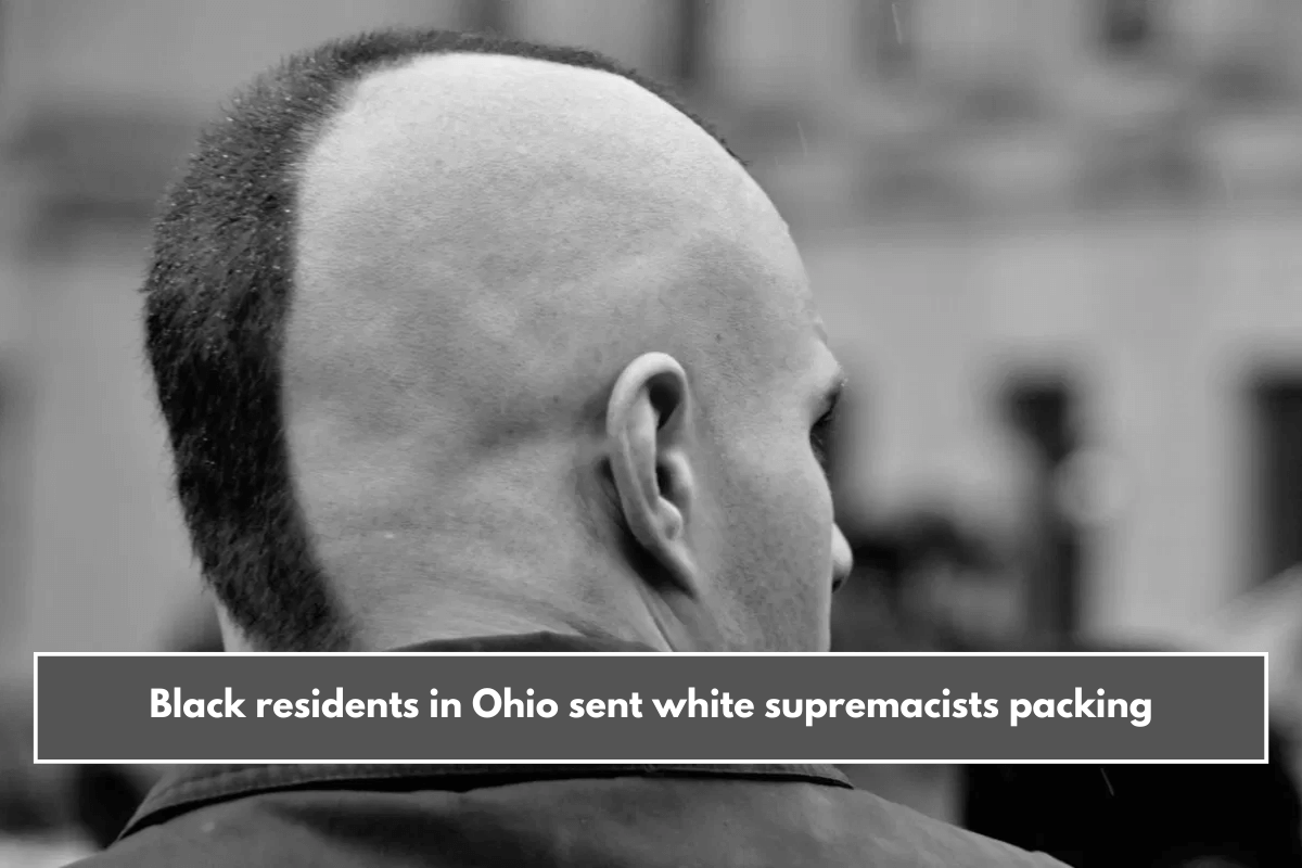Black residents in Ohio sent white supremacists packing