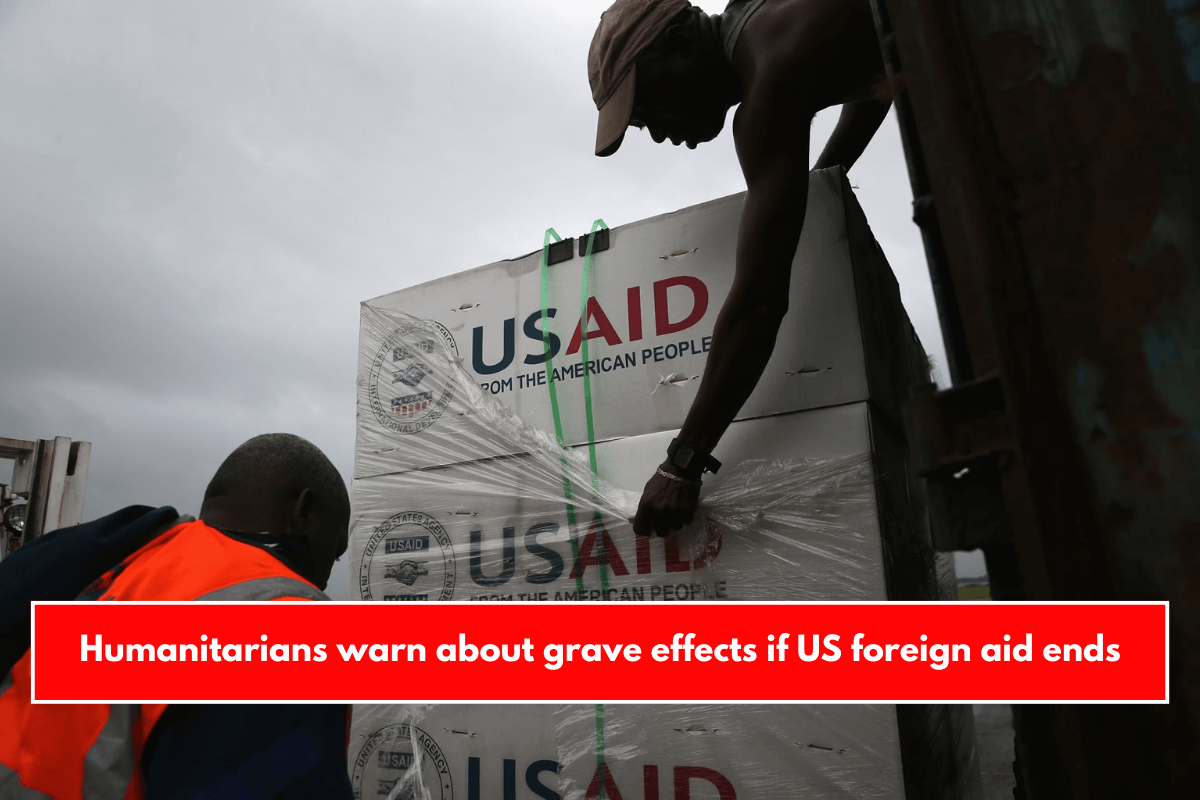 Humanitarians warn about grave effects if US foreign aid ends