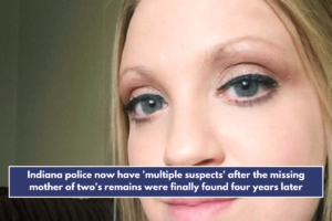 Indiana police now have 'multiple suspects' after the missing mother of two's remains were finally found four years later