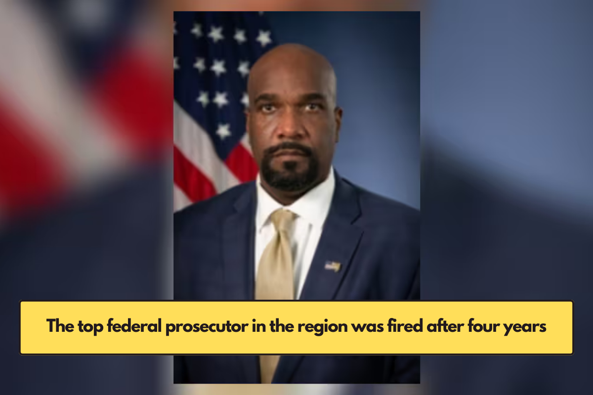 The top federal prosecutor in the region was fired after four years