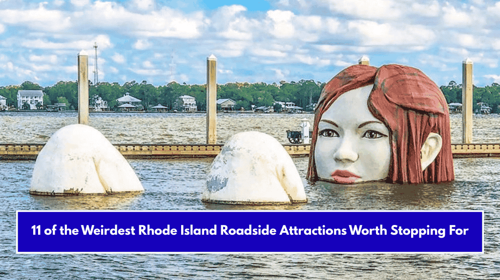 11 of the Weirdest Rhode Island Roadside Attractions Worth Stopping For